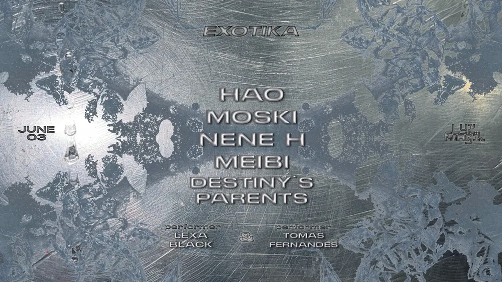 EXOTIKA: Nene H, HAO, Meibi, Moski, Destiny's Parents event poster