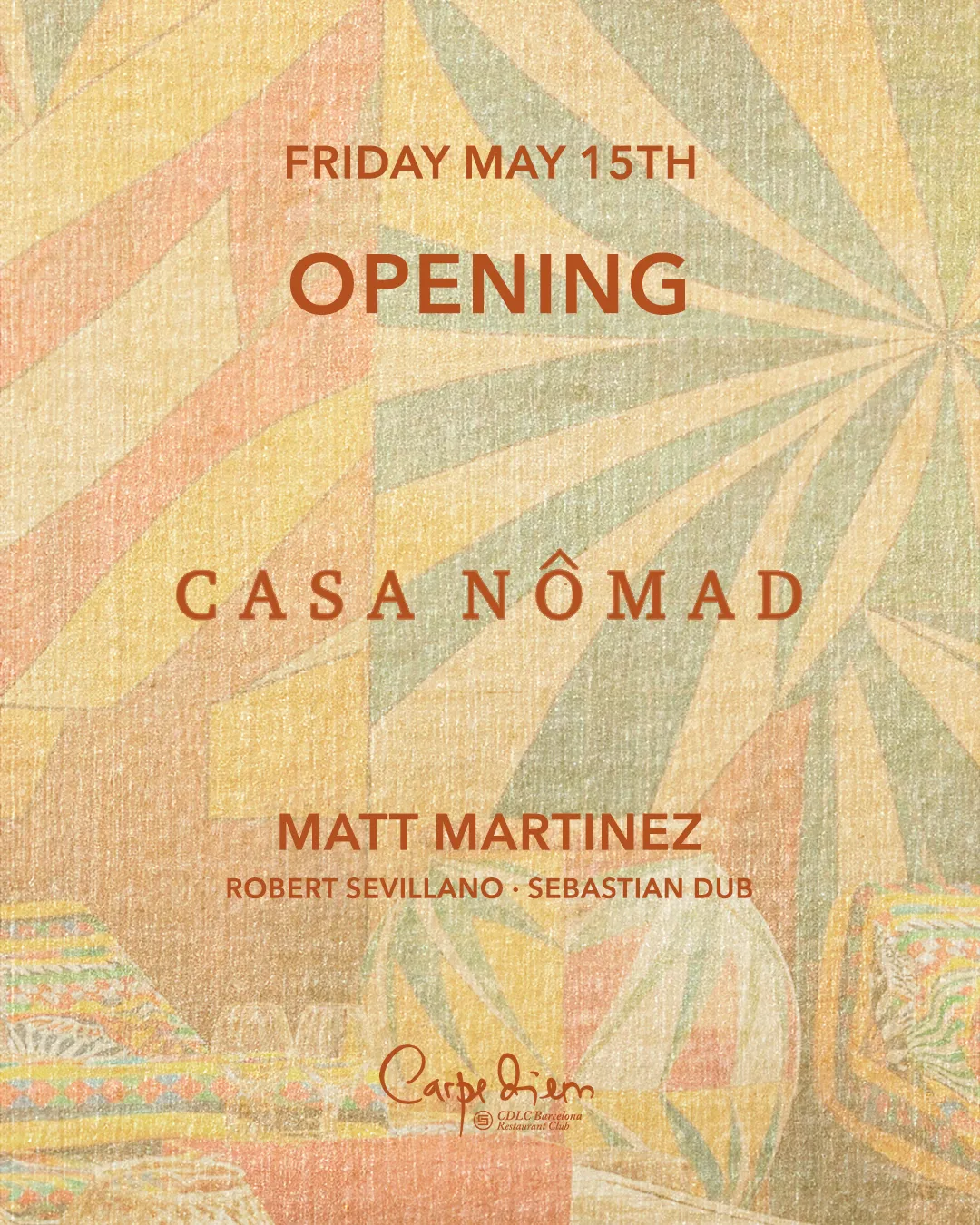 OPENING CASA NÔMAD with MATT MARTÍNEZ event poster