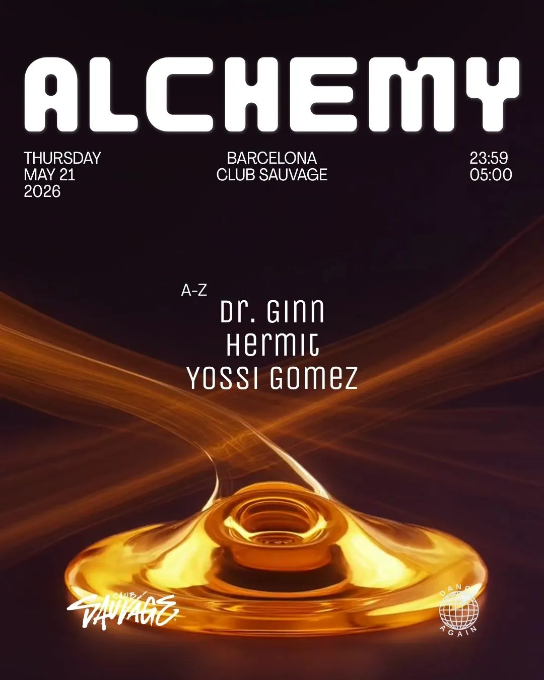 Dr. Ginn presents Alchemy w/ Hermit, Yossi Gomez event poster