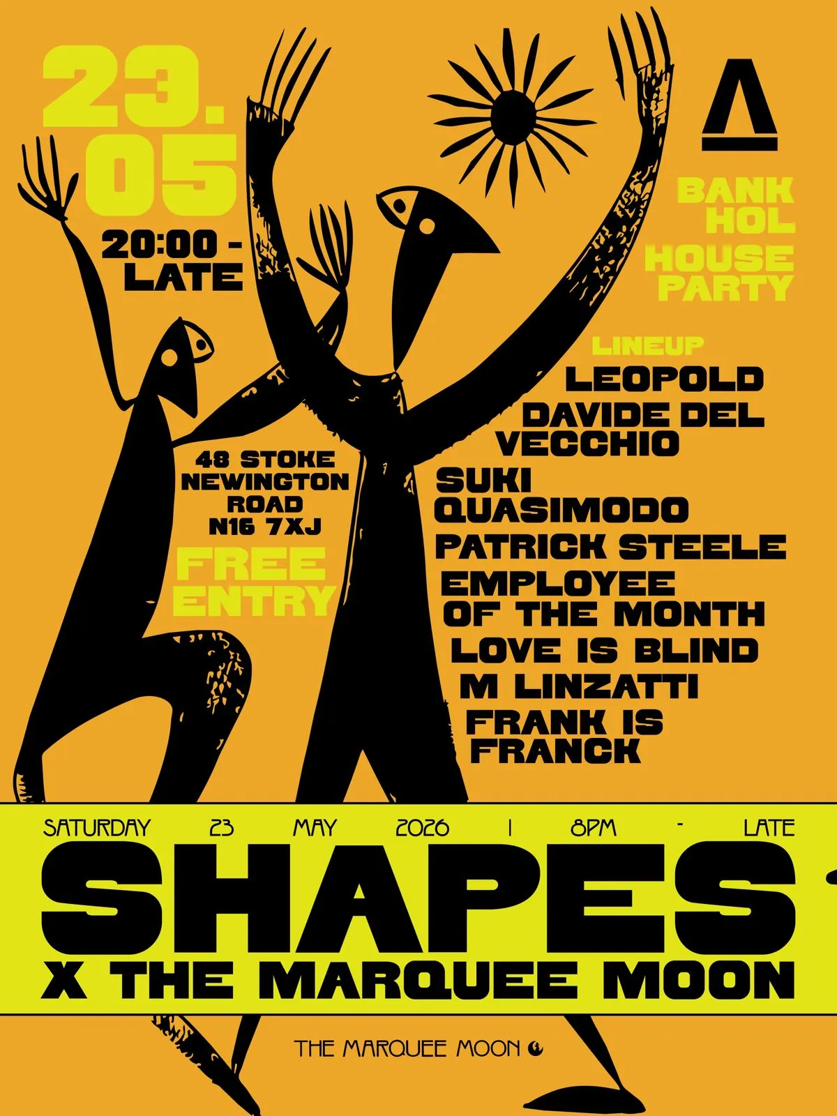 Shapes Festival x The Marquee Moon: Bank Holiday Saturday House Party event poster