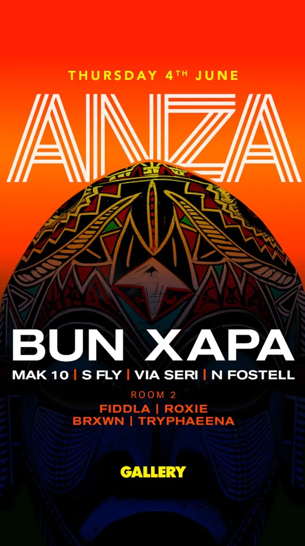 Gallery x ANZA presents: Bun Xapa event poster