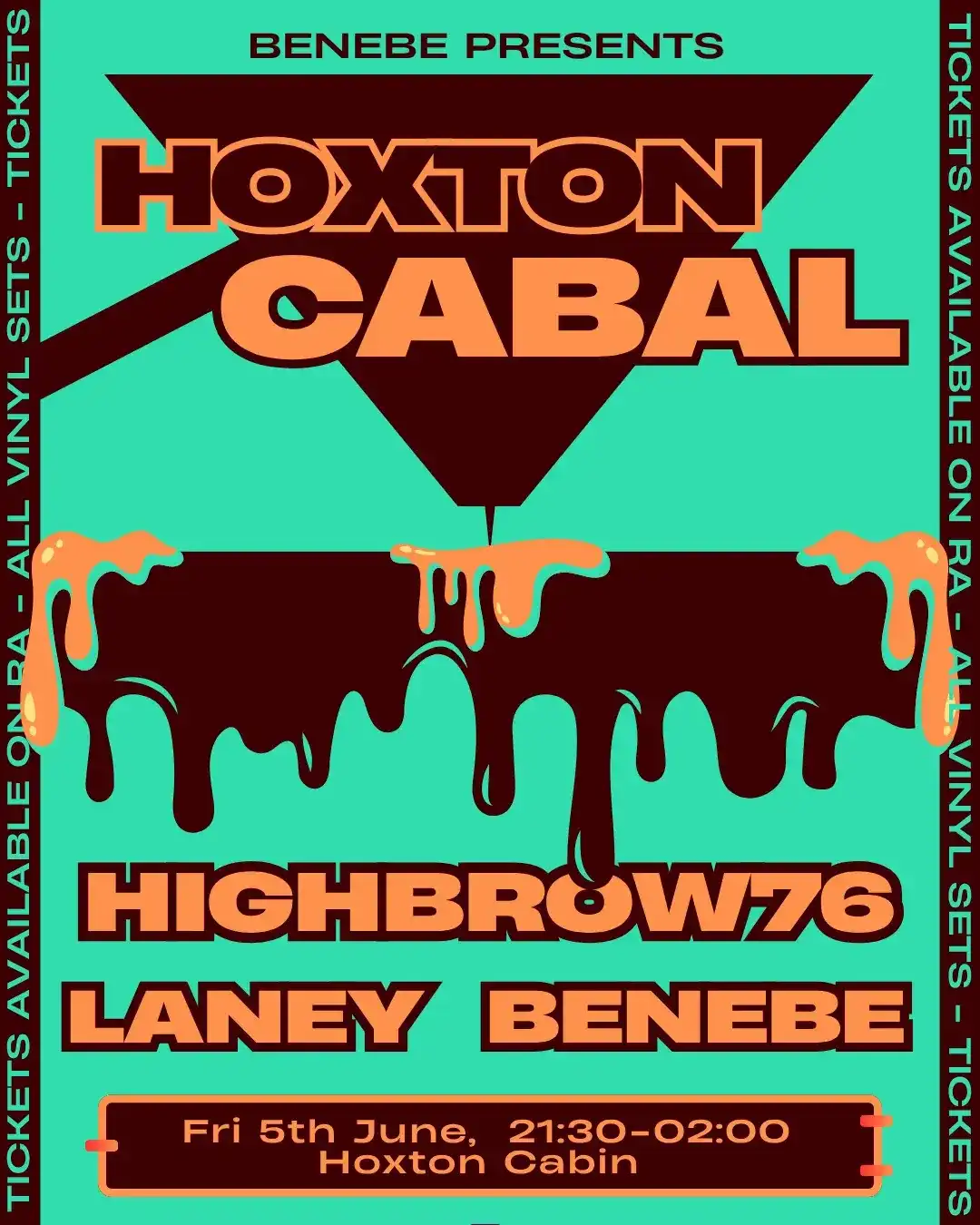 Hoxton Cabal: HIGHBROW76, Laney, Benebe event poster