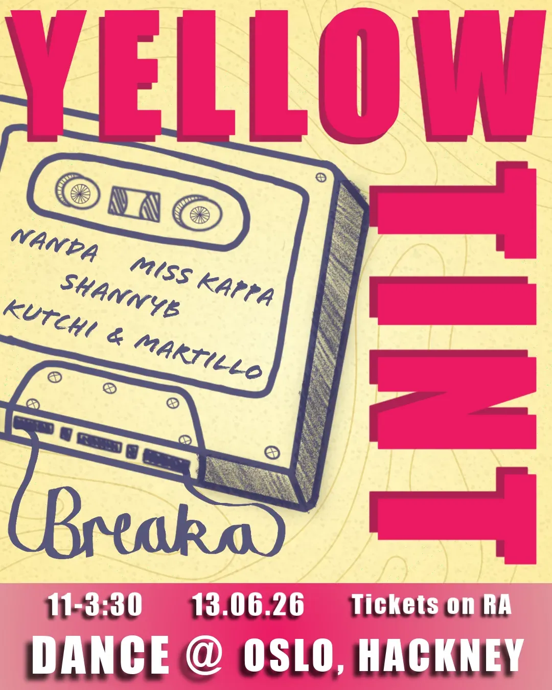 Yellowtint presents Breaka event poster