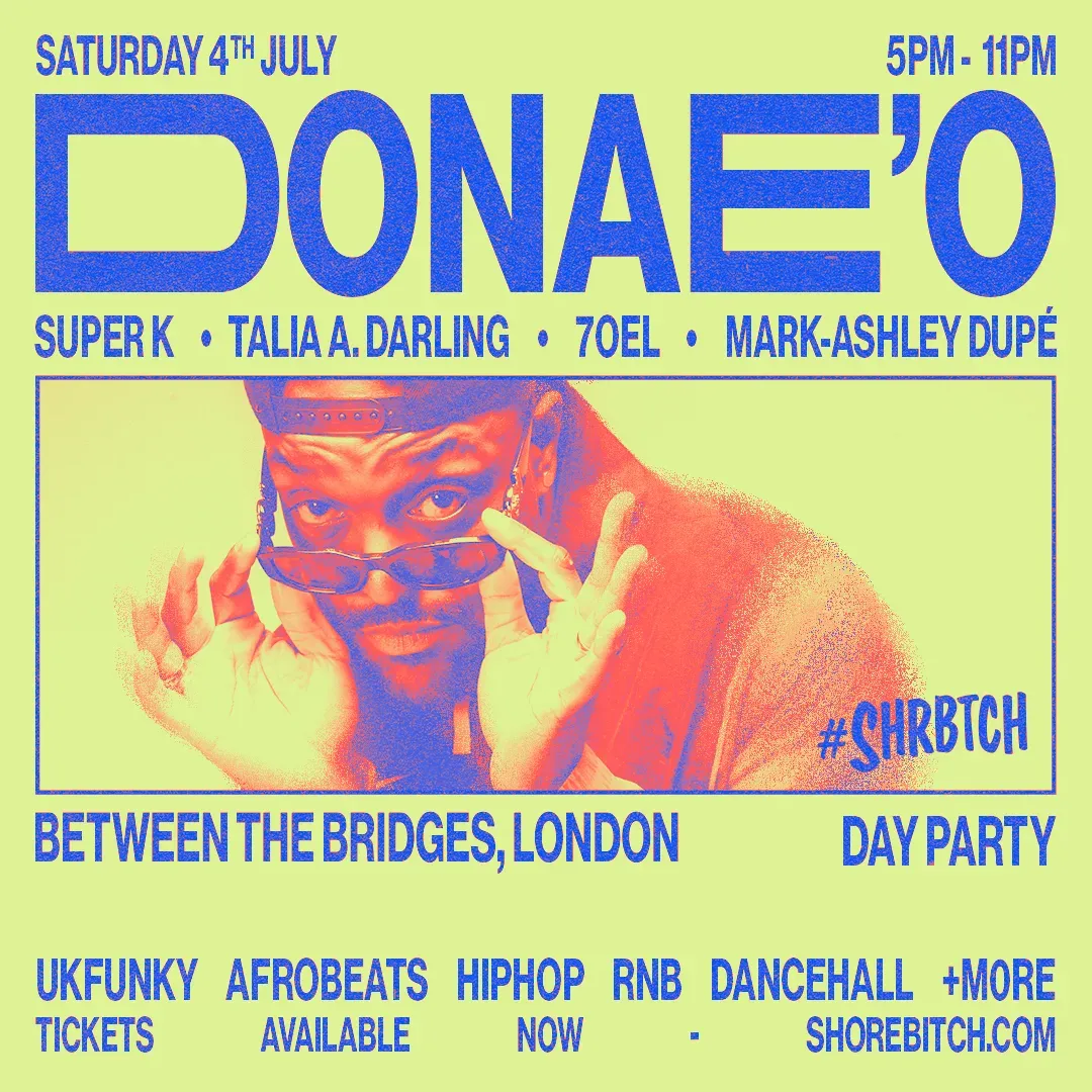 SHRBTCH PRESENTS: DONAE'O DAY PARTY event poster