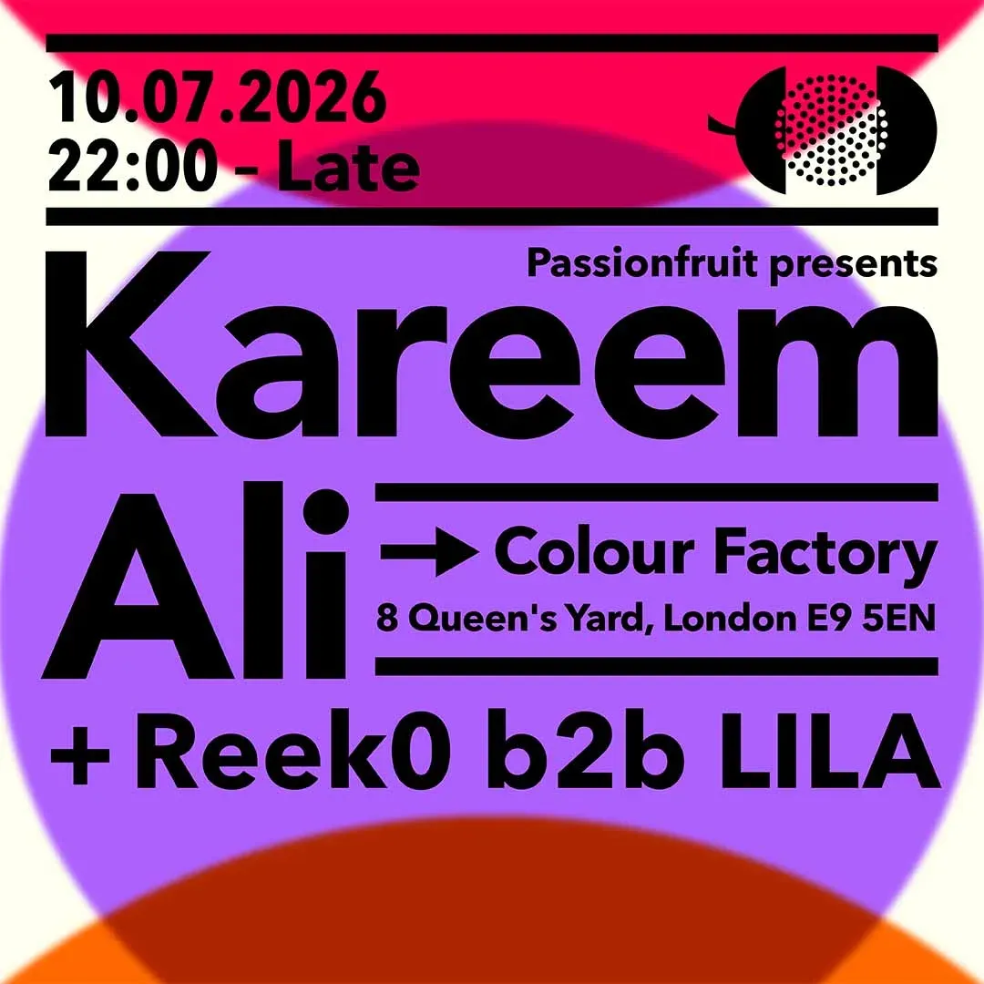 Passionfruit with Kareem Ali, Reek0 B2B Lila, Esk event poster