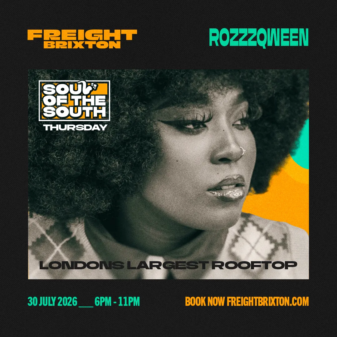 ROZZZQWEEN & BaggE - Freight Brixton presents: Soul of the South event poster