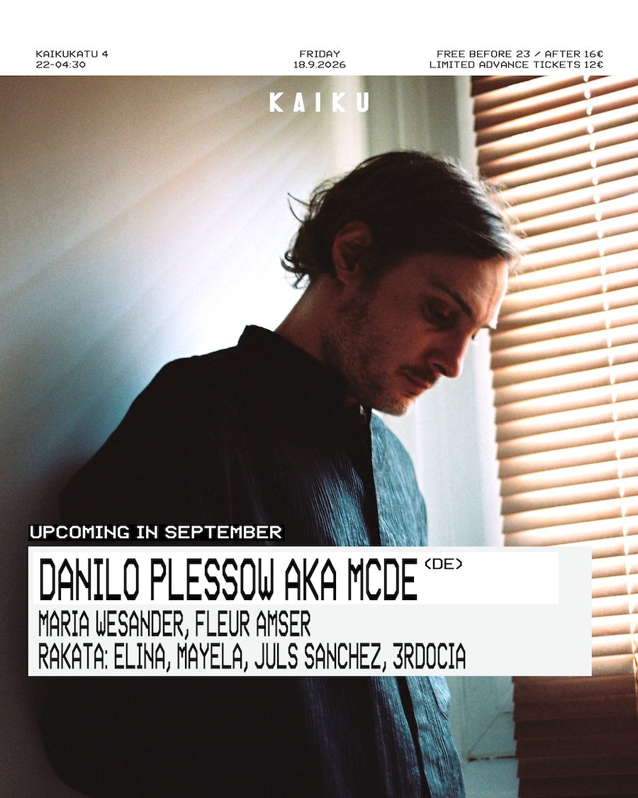 Kaiku presents: Danilo Plessow aka MCDE (DE) event poster