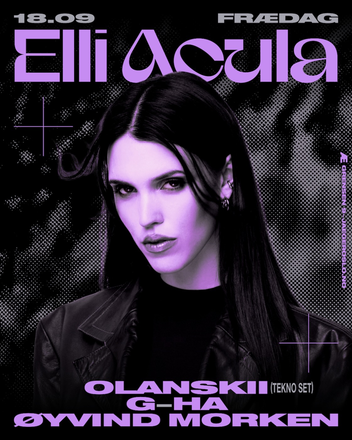 Frædag: Elli Acula + Olanskii (Tekno set) + g-HA + Øyvind Morken event poster