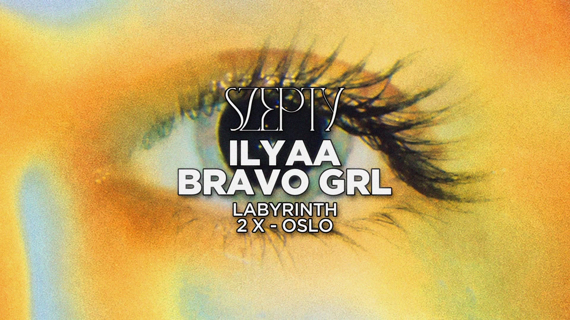 Szepty: Hard Techno Rave w. ILYAA, BRAVO GRL event poster