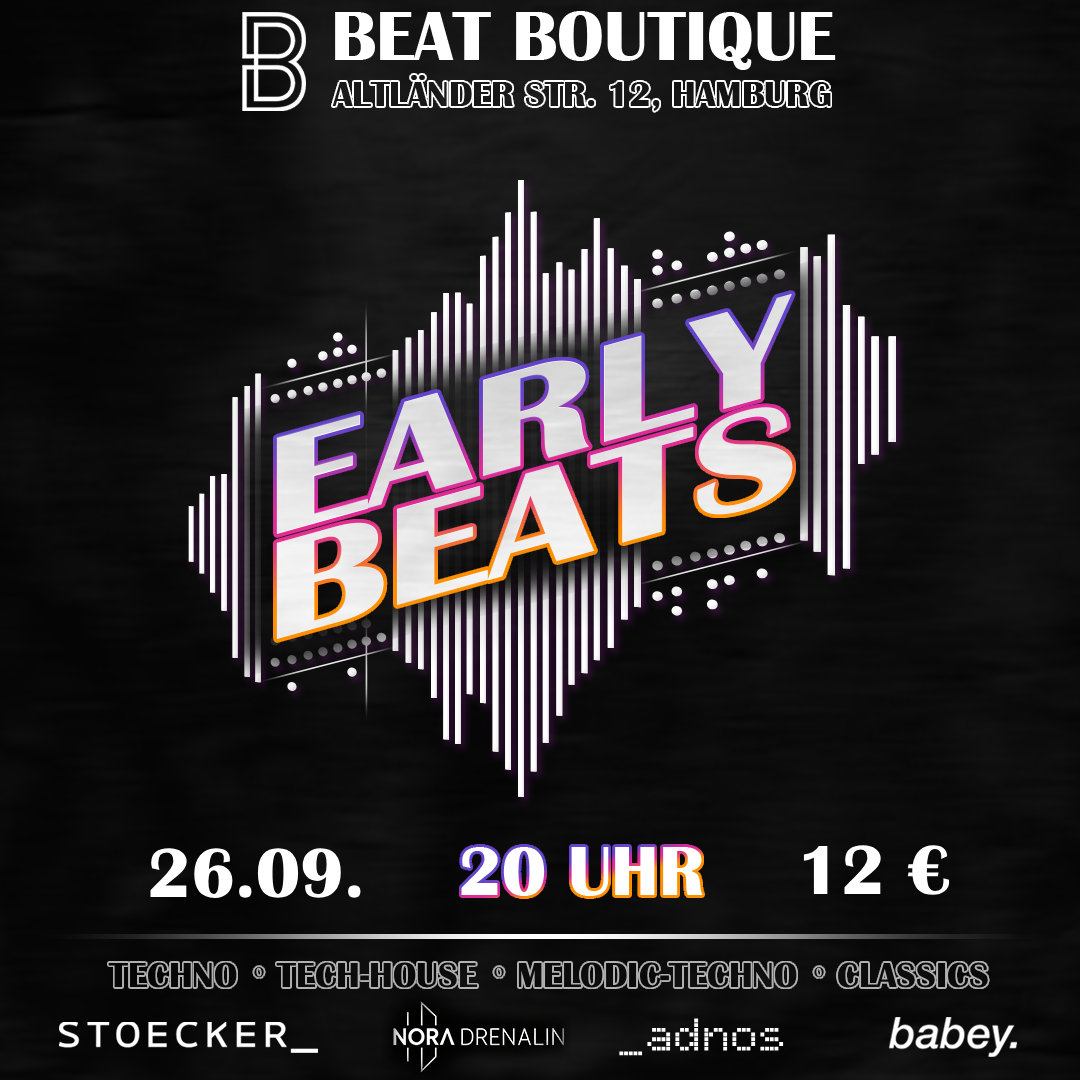 EarlyBeats - Part 10 - Techno ab 20 Uhr event poster