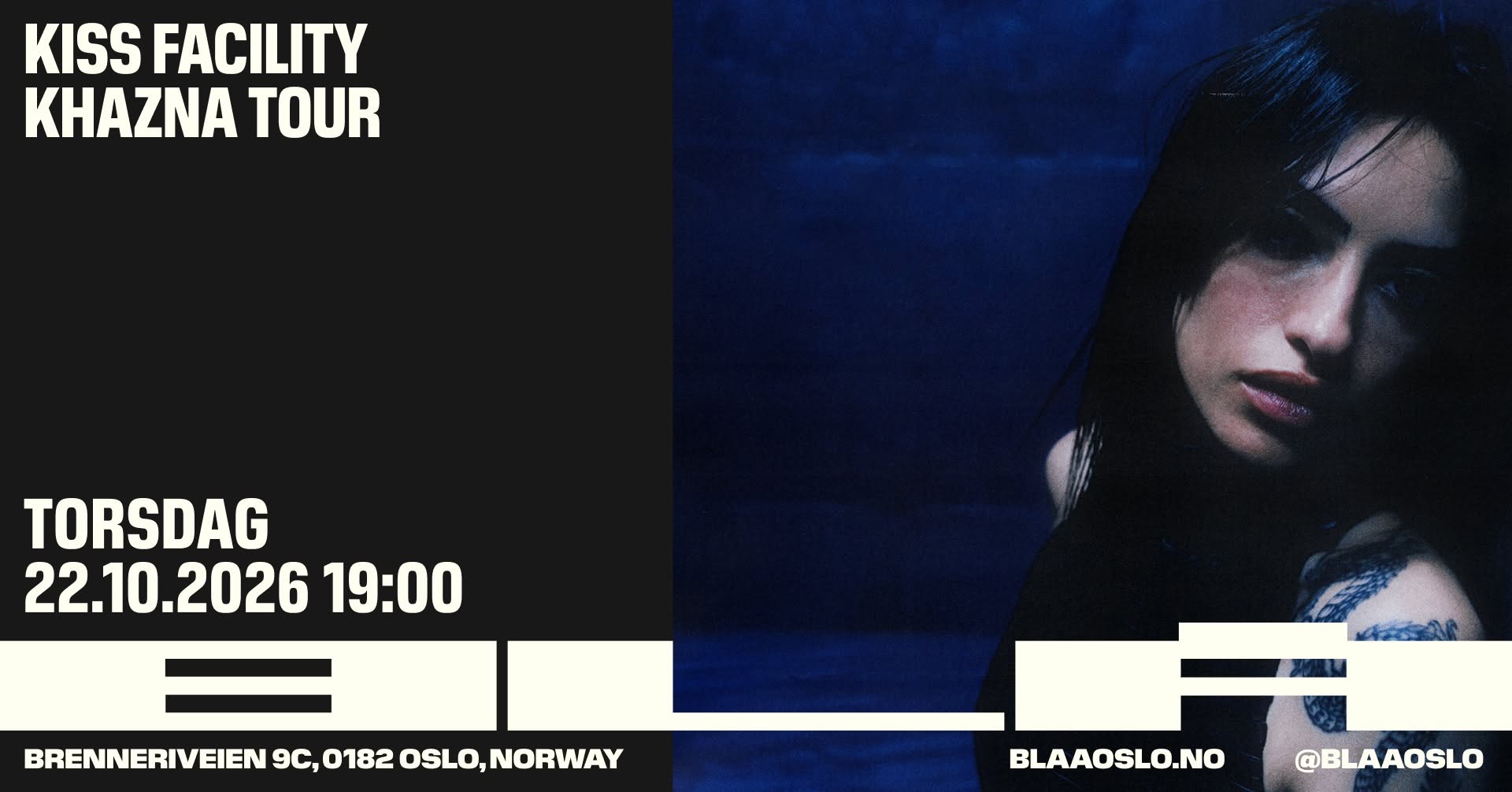 Kiss Facility / BLÅ event poster