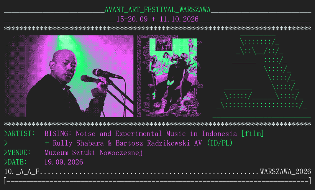BISING (film), Rully Shabara & Bartosz Radzikowski - Avant Art event poster