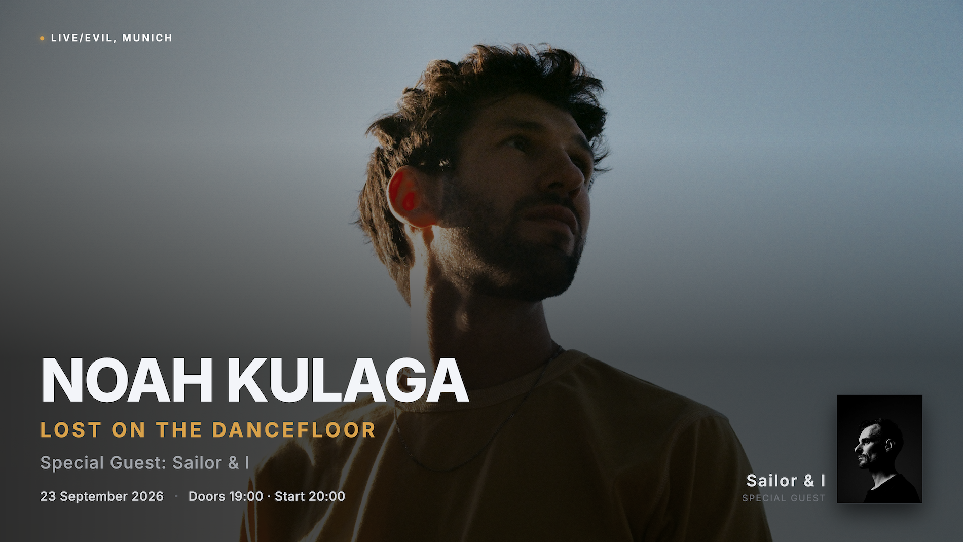 Noah Kulaga / Sailor & I - LOST ON THE DANCEFLOOR event poster