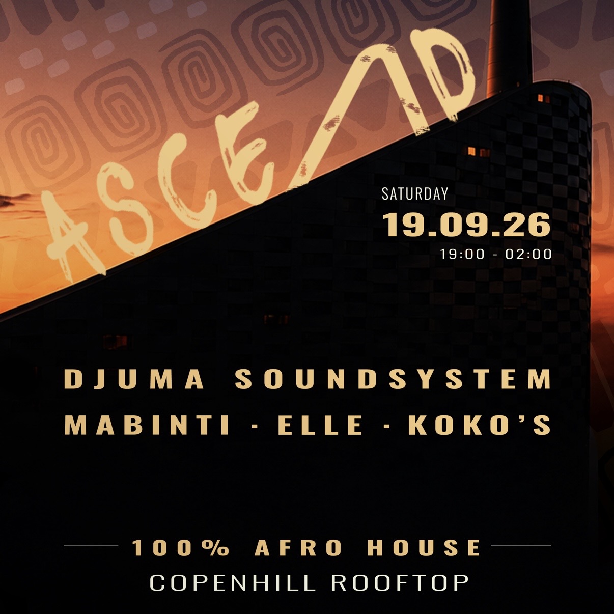 ASCEND - Afro House Copenhill RoofTop event poster