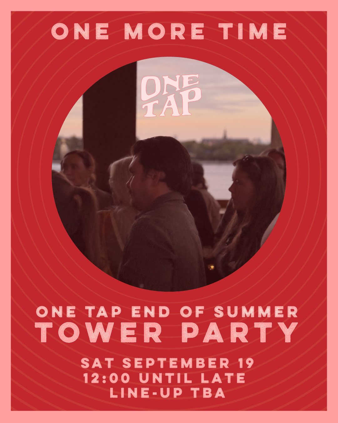 One Tap Tower: One More Time event poster