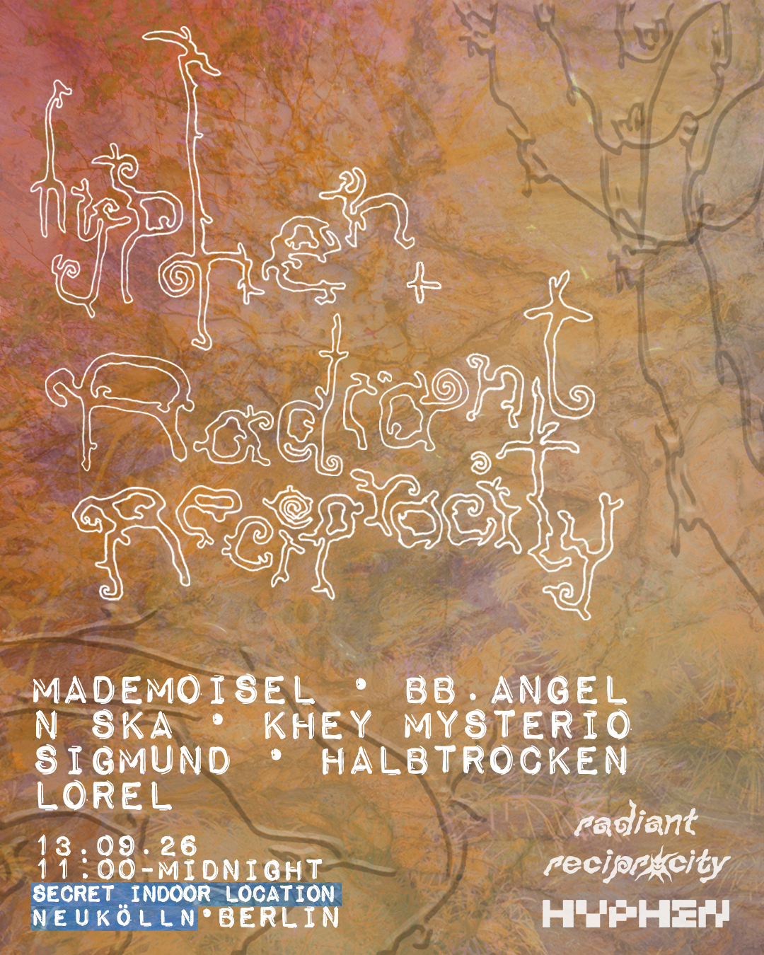 Hyphen x Radiant Reciprocity [Secret Location] event poster