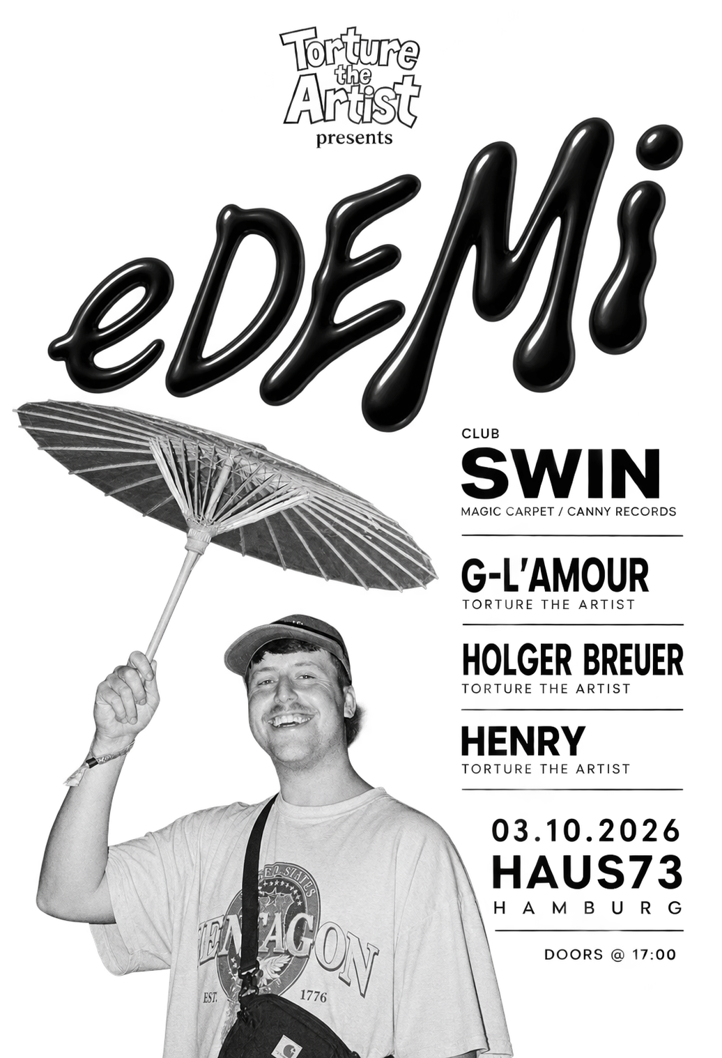 Torture the Artist pres. eDEMi with Swin (Magic Carpet, Canny Records / UK) event poster