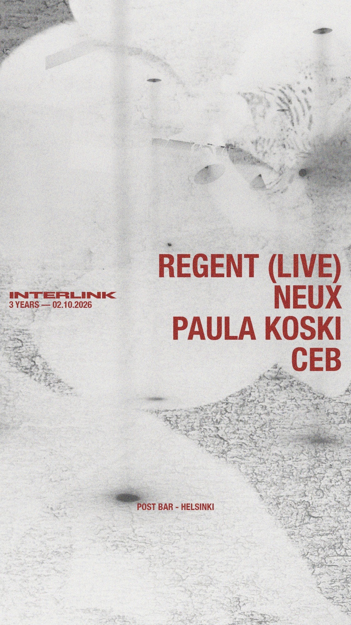 INTERLINK 3Y: Regent (live), NEUX, Paula Koski, CEB event poster