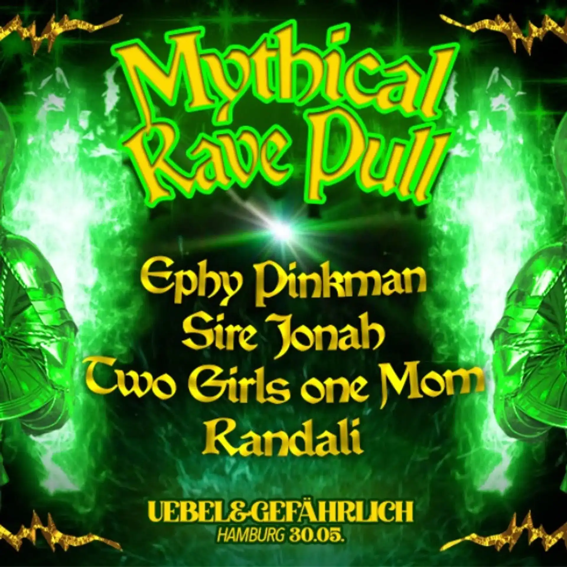 Mythical Rave Pull w/ Ephy Pinkman, two girls one mom, Sire Jonah & Randali event poster