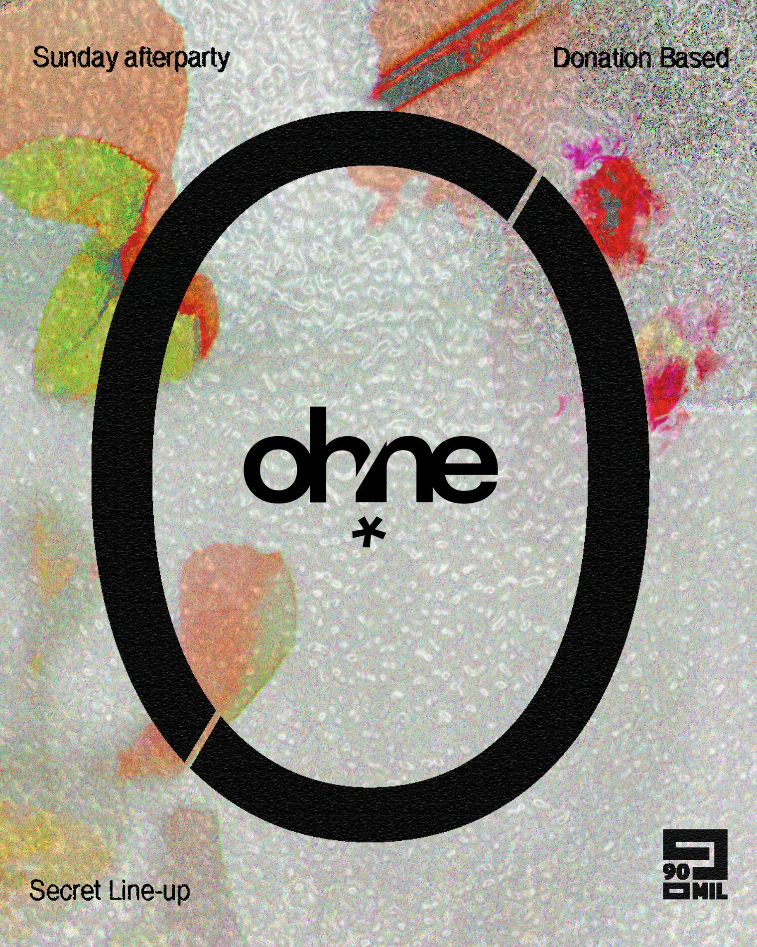 OHNE (Donation Based, Sunday Afterparty) event poster
