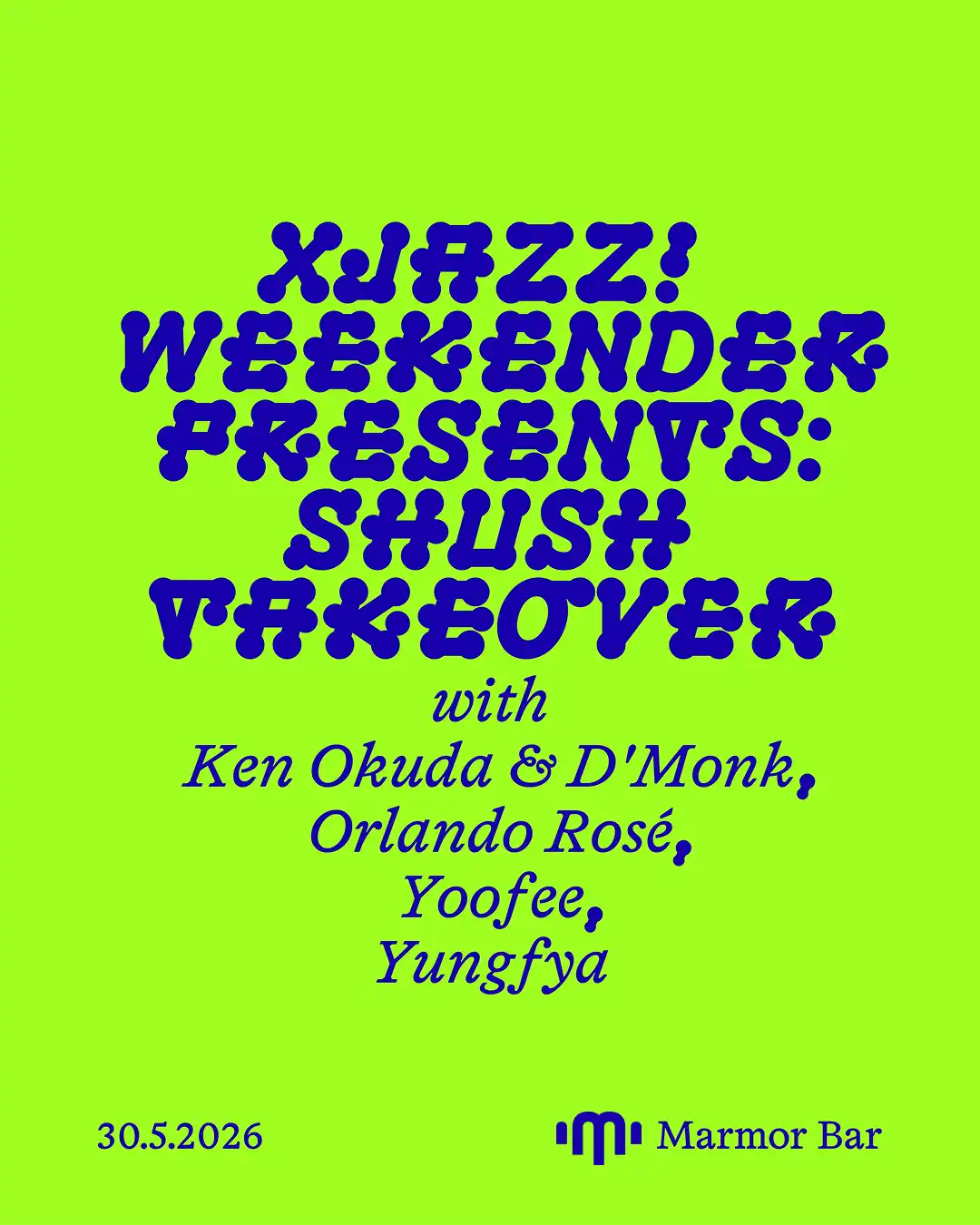 XJAZZ x SHUSH event poster