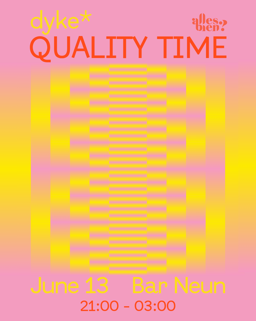 DYKE* QUALITY TIME event poster