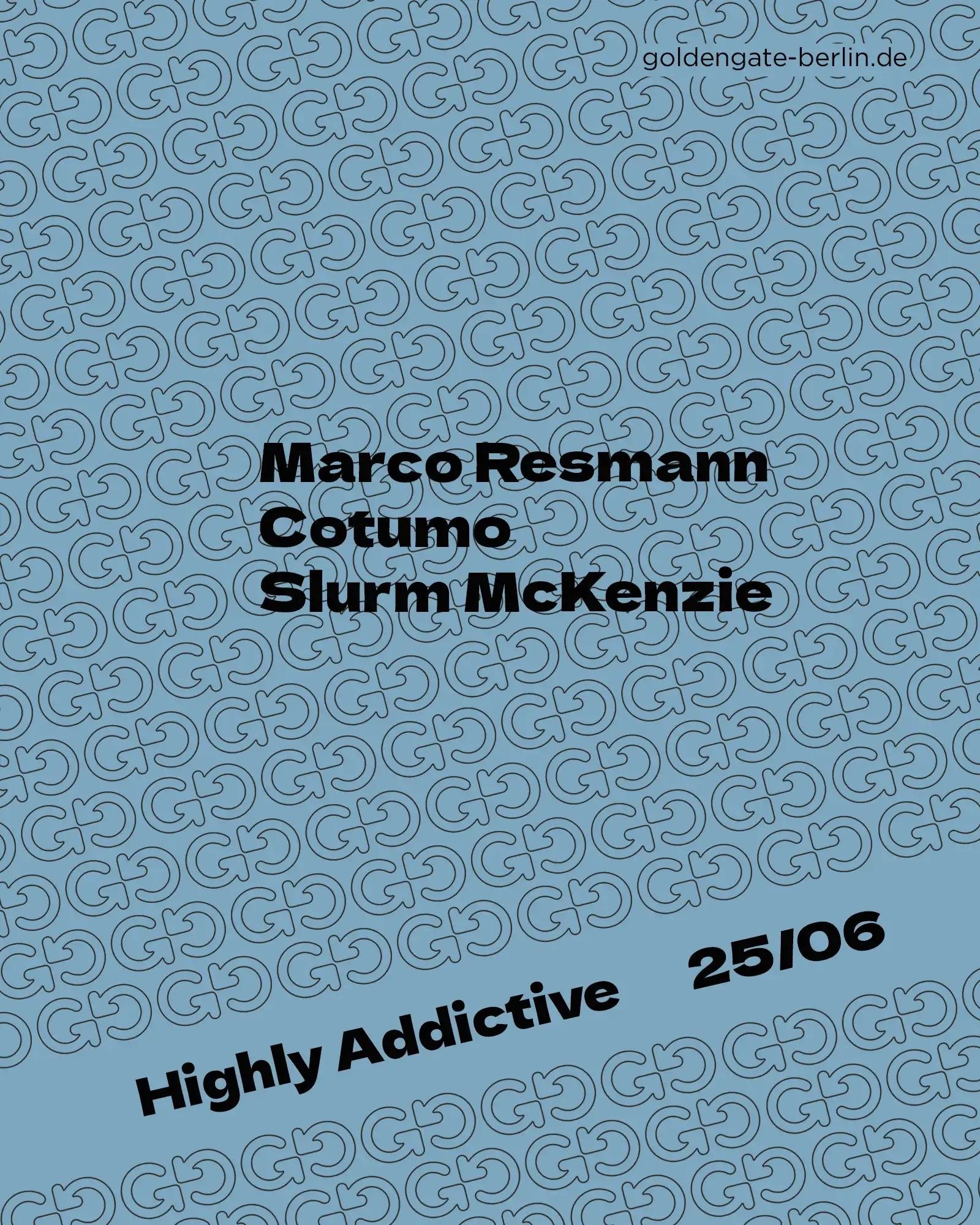 Highly Addictive event poster