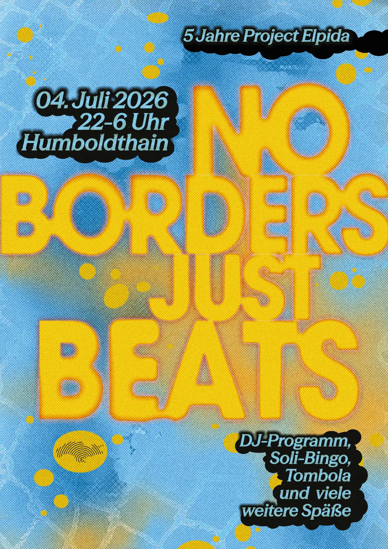 no borders just beats - 5 Jahre Project Elpida event poster