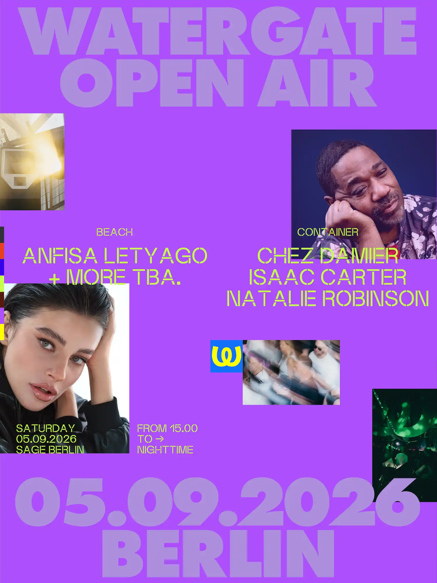 Watergate Open Air with Anfisa Letyago, Chez Damier, Isaac Carter, Natalie Robinson event poster