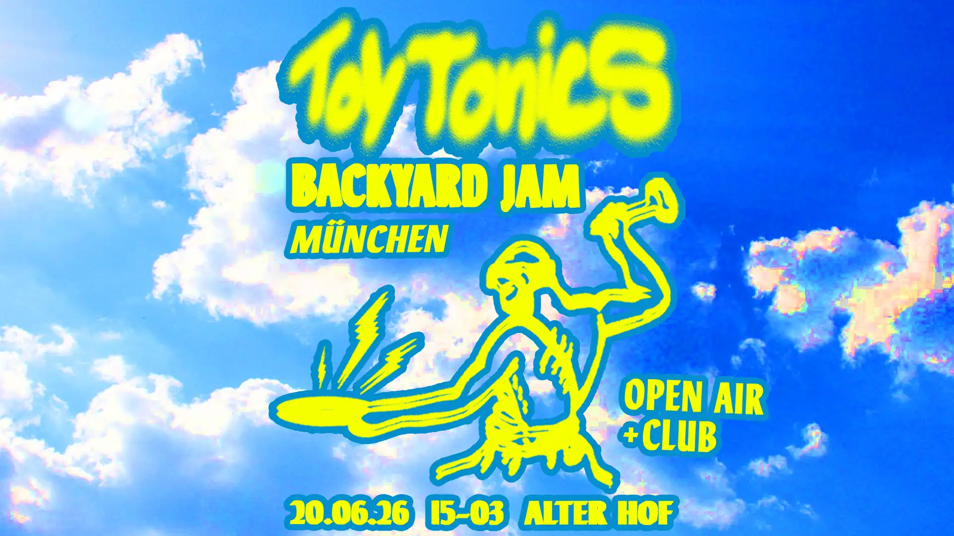 Toy Tonics Backyard Jam (Open Air & Club) event poster