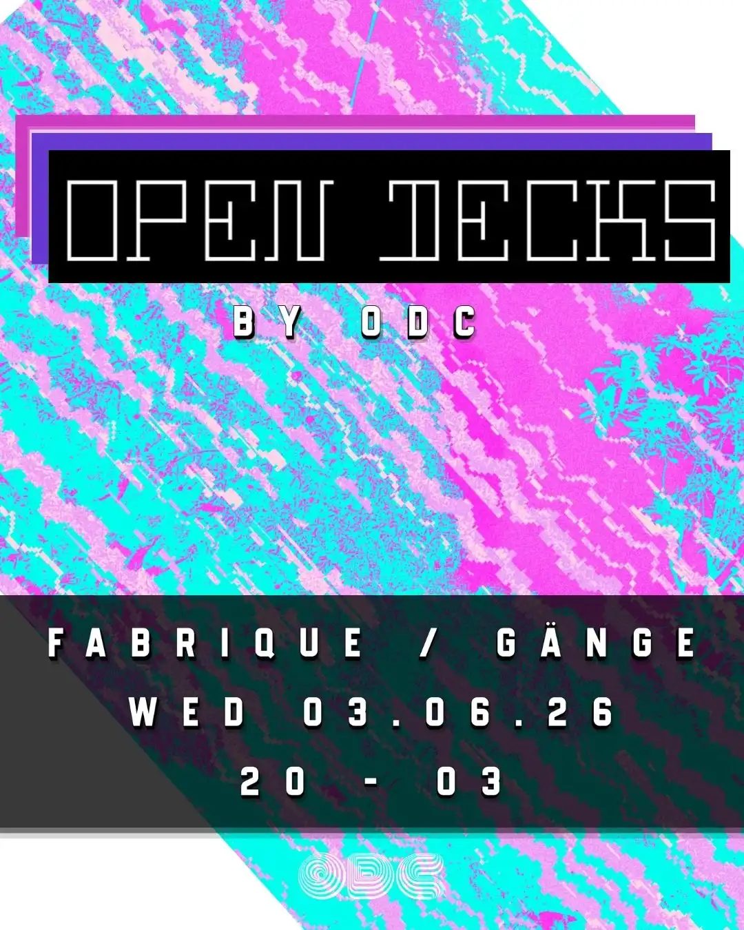 OPEN DECKS by ODC event poster