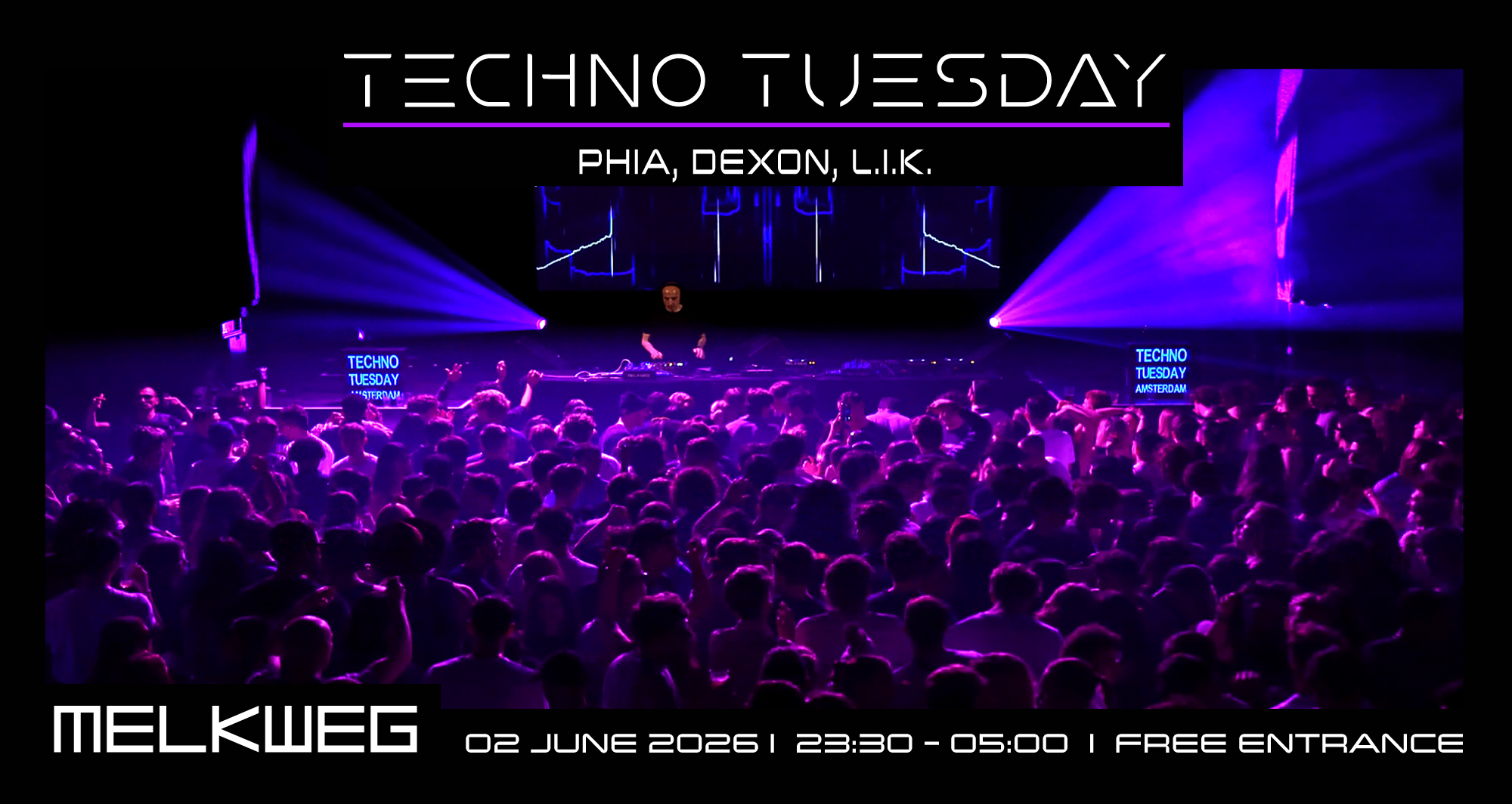 Techno Tuesday Amsterdam, Phia, Dexon, L.I.K event poster