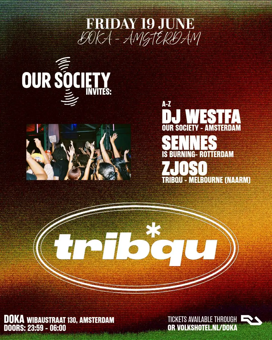 Doka Studio x Our Society x Tribqu with Zjoso - Sennes - DJ Westfa event poster
