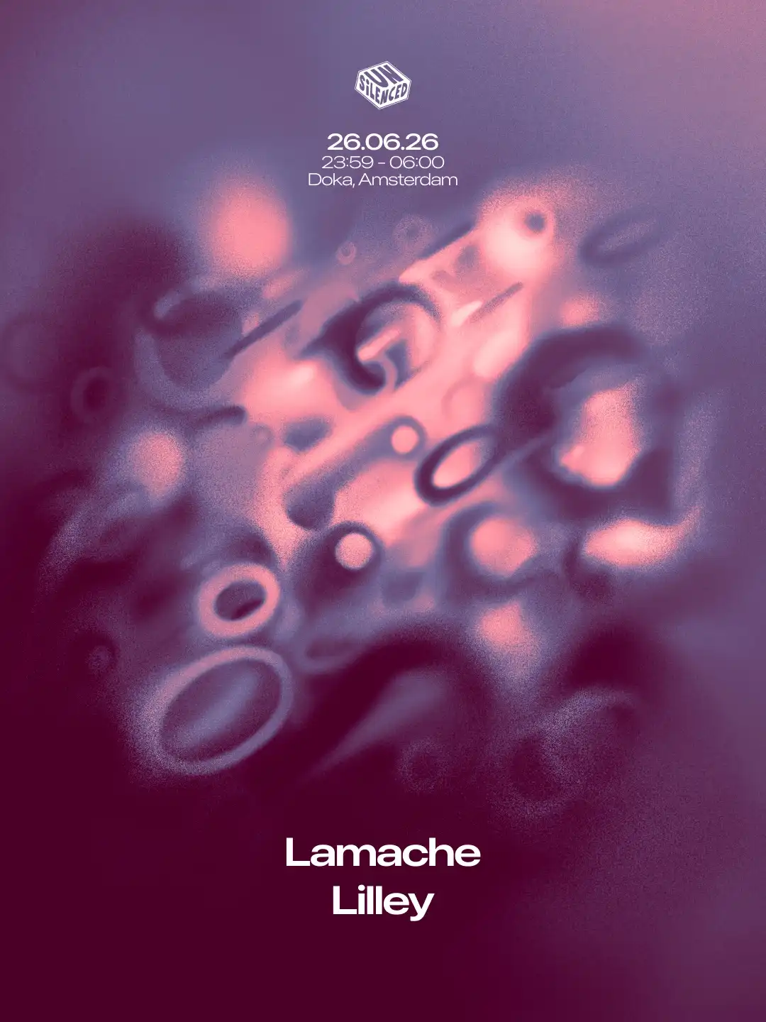 Unsilenced x Doka Studio with Lamache - Lilley - Martijn Roumans event poster