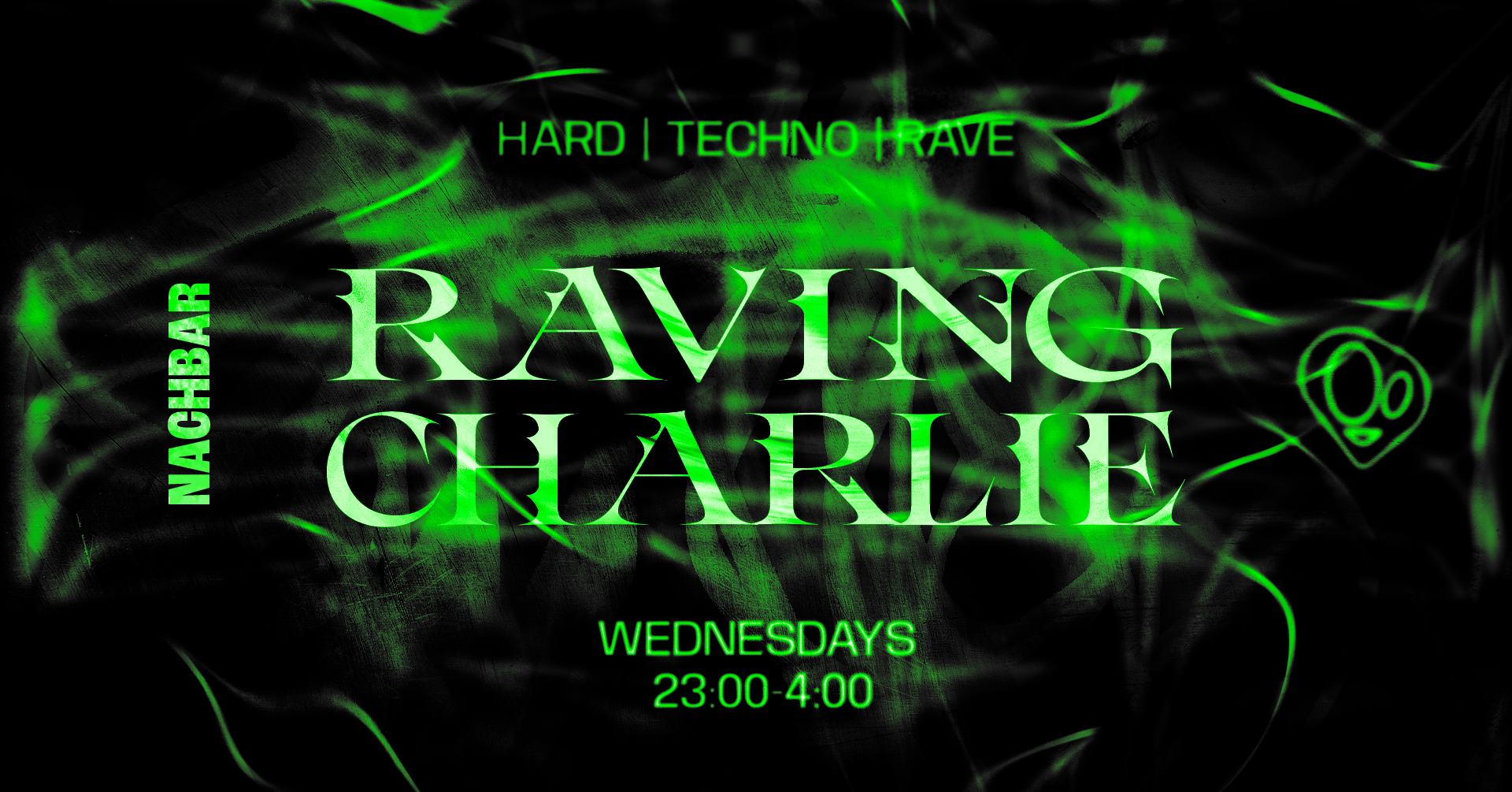 RAVING CHARLIE: Hard Techno / Rave event poster