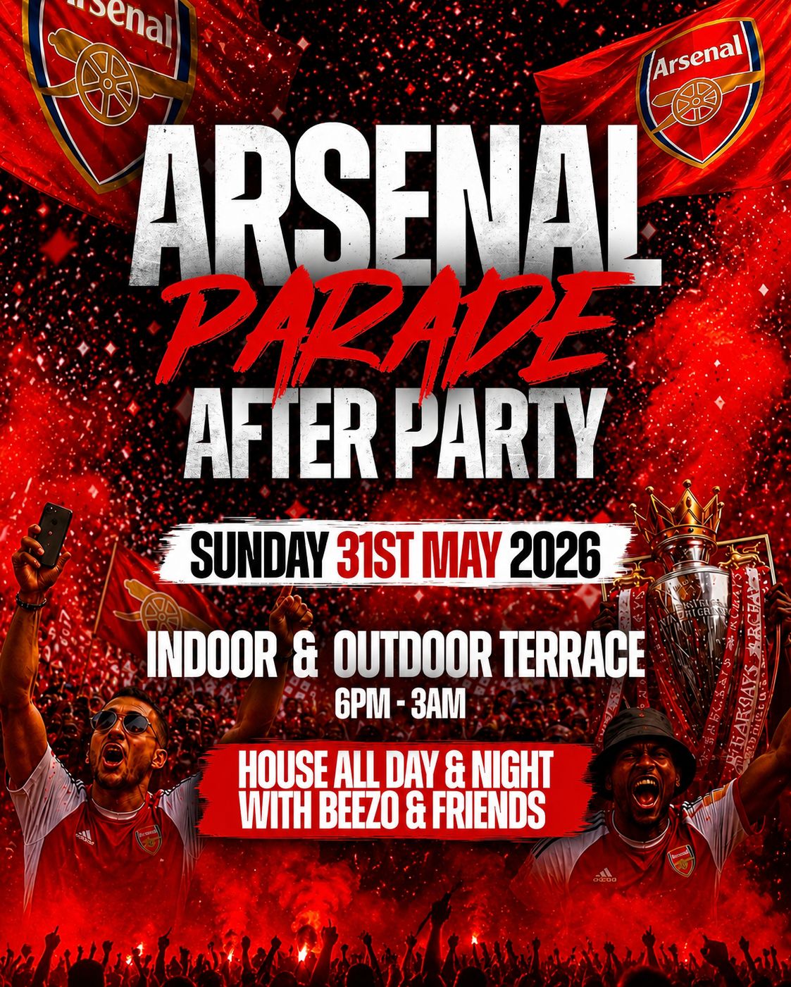Beezo & Friends Pres: Arsenal Champions Parade After Party event poster