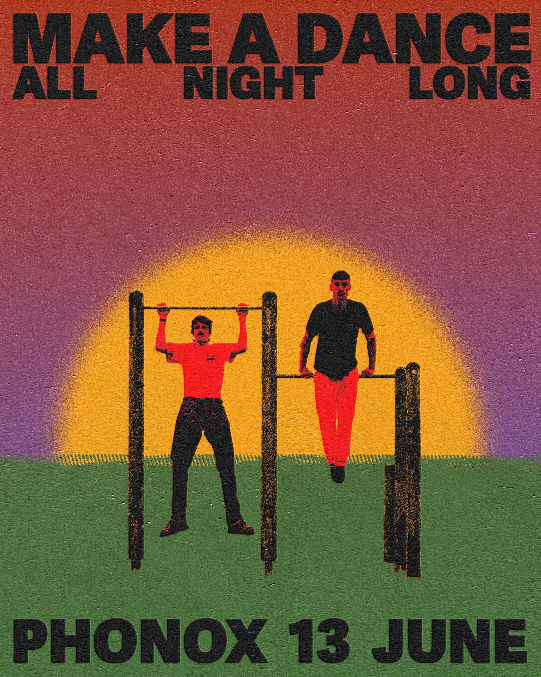 Make A Dance (All Night Long) event poster