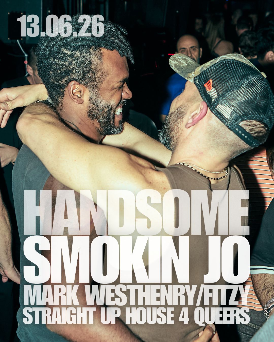Handsome (Smokin Jo / Mark Westhenry) event poster