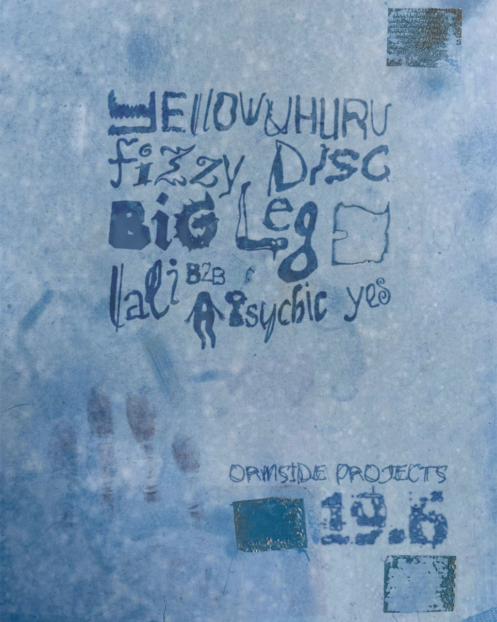 YELLOWUHURU, Big Leg, Fizzy Disc, A Psychic Yes + LaLi event poster