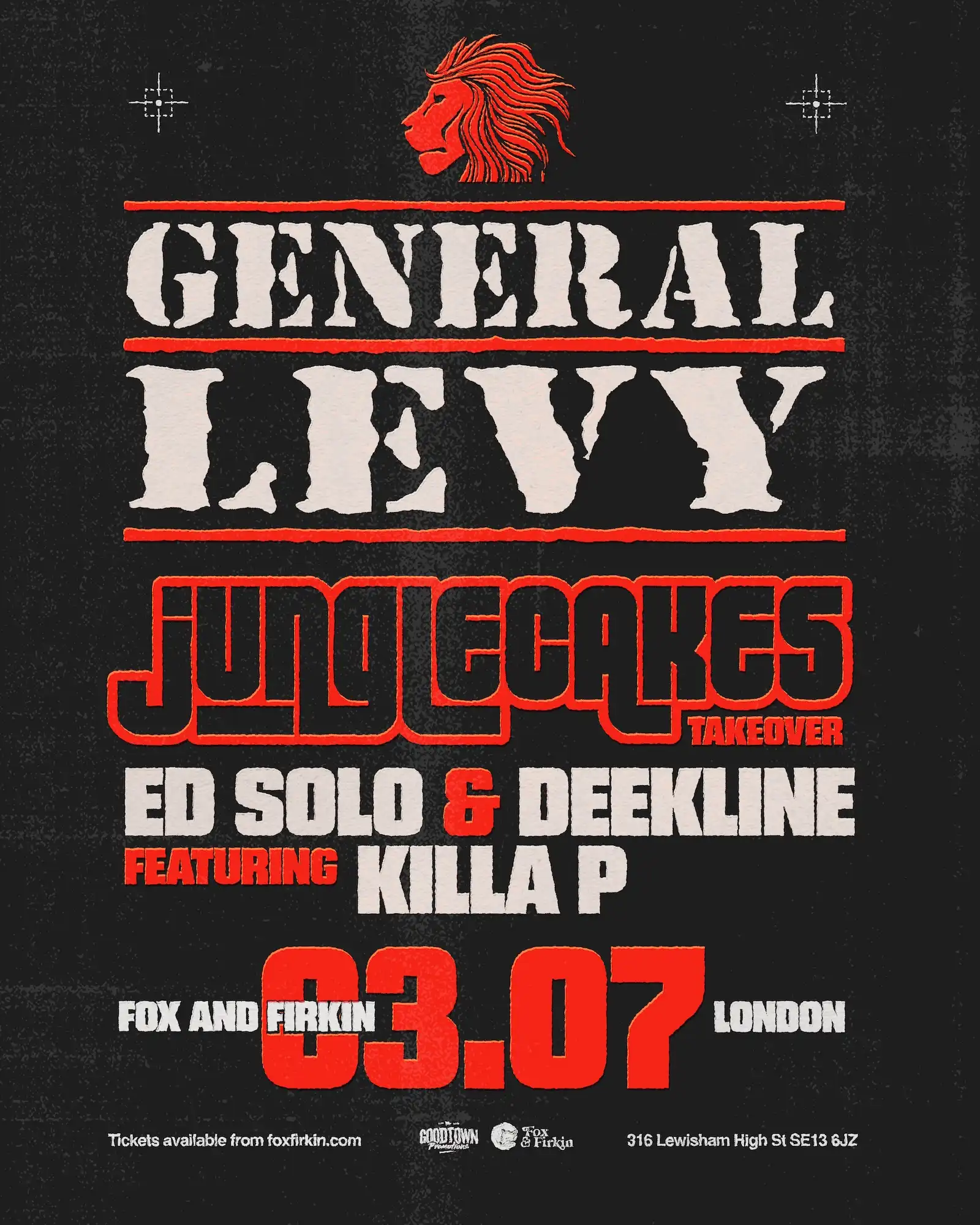 Jungle Cakes with General Levy, Ed Solo feat. Killa P, Deekline event poster