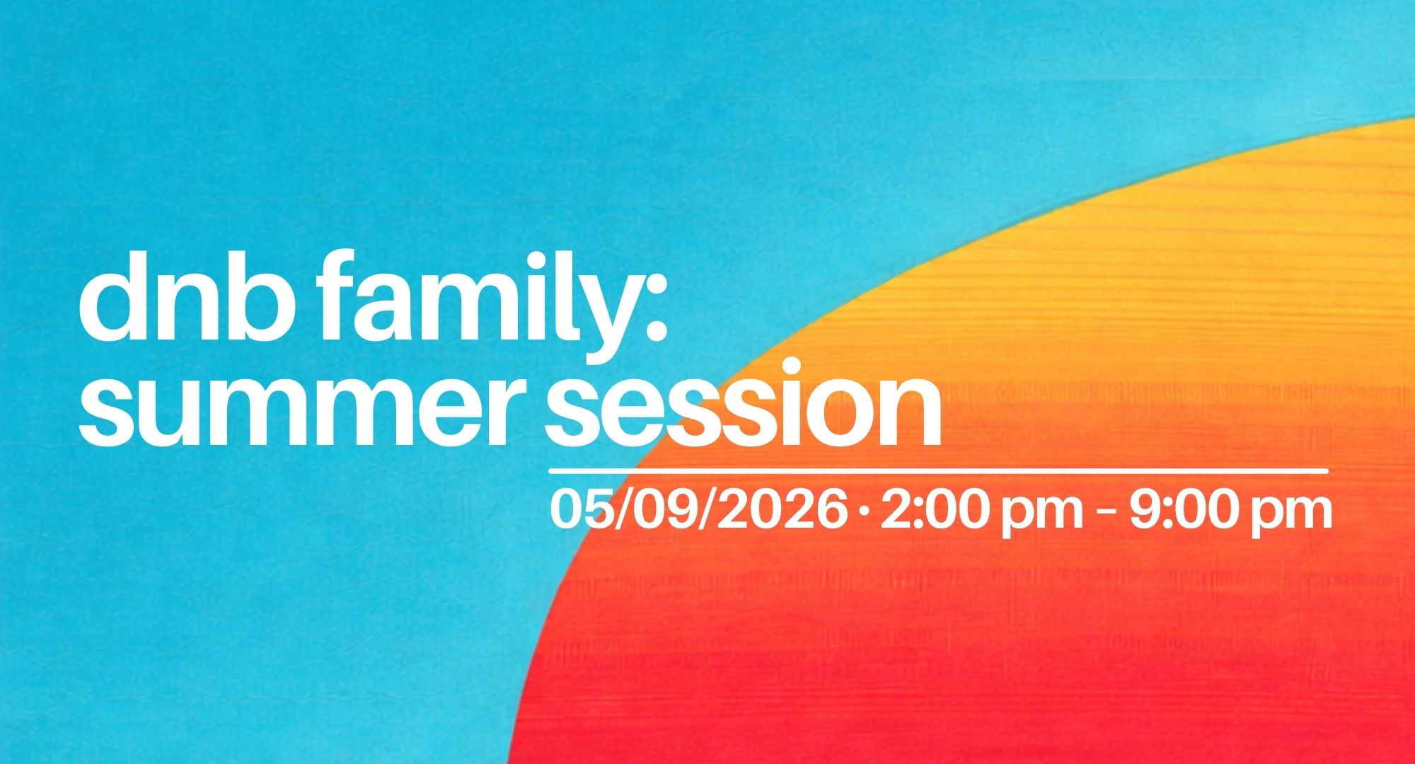 dnb family: summer session event poster