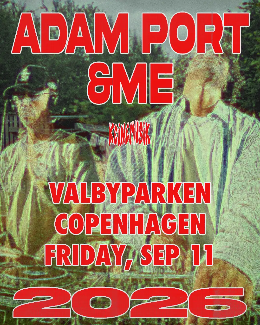 &ME and Adam Port (Keinemusik) – Copenhagen 2026 event poster
