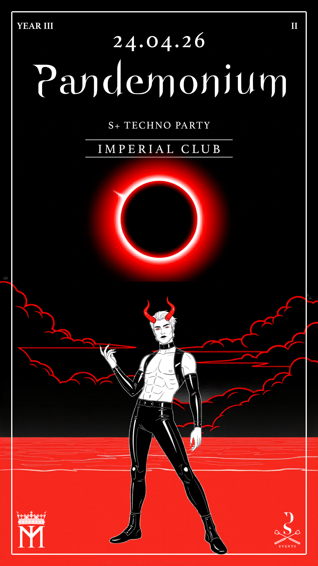 PANDEMONIUM YEAR 3 - II - S+ Techno Party event poster