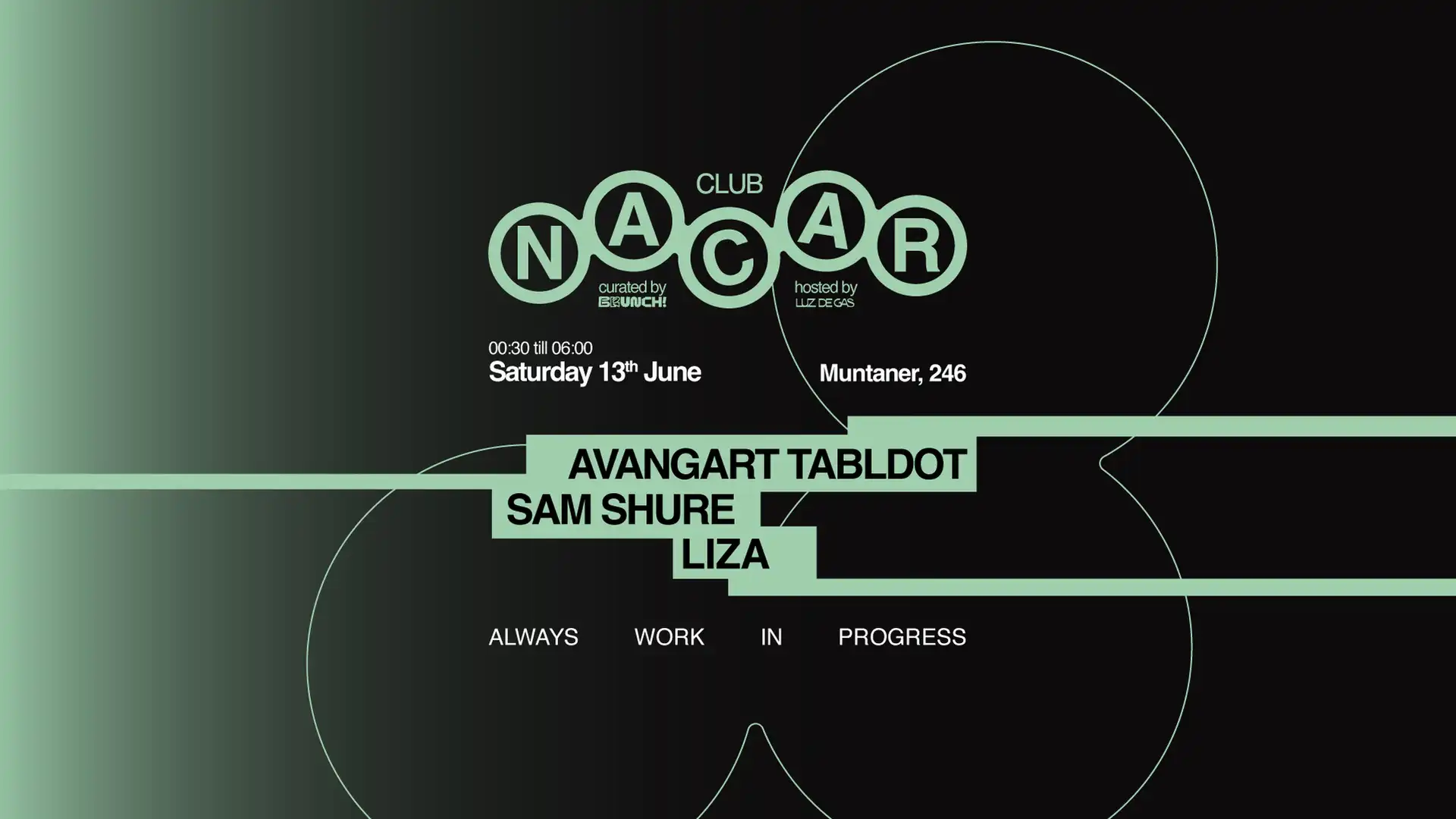 Nacar Club curated by Brunch Electronik / Sam Shure, Avangart Tabldot & Liza event poster