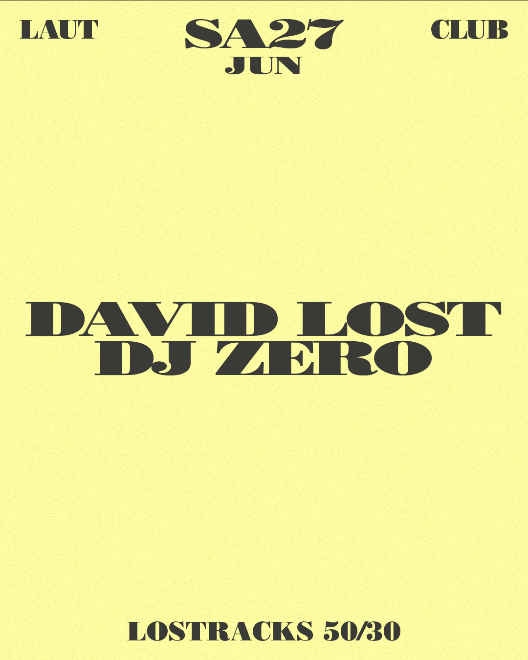 Lostracks 50/30: DAVID LOST + Dj Zero event poster