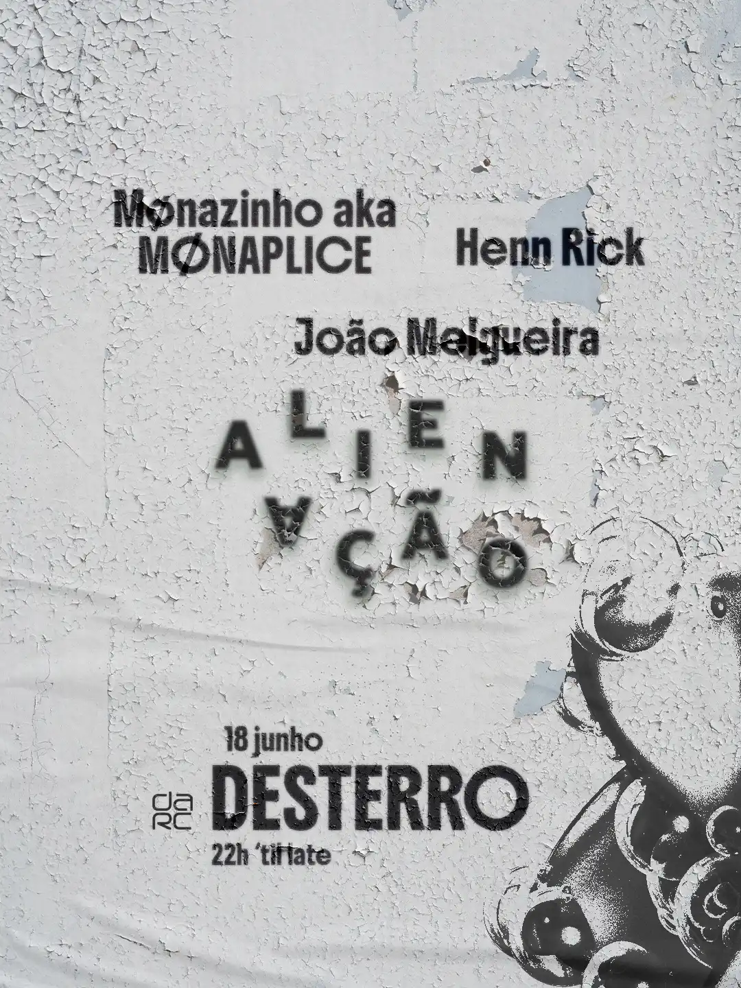 Alienação - Desterro #36 with Mønazinho, Henn Rick & João Melgueira event poster