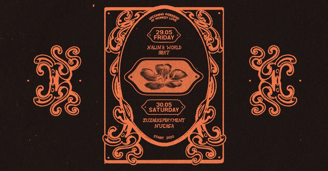 MONKEY LOVE pres. zuzaeksperyment & NuCasa event poster