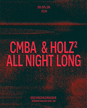 Cmba & Holz² - All Night Long event poster