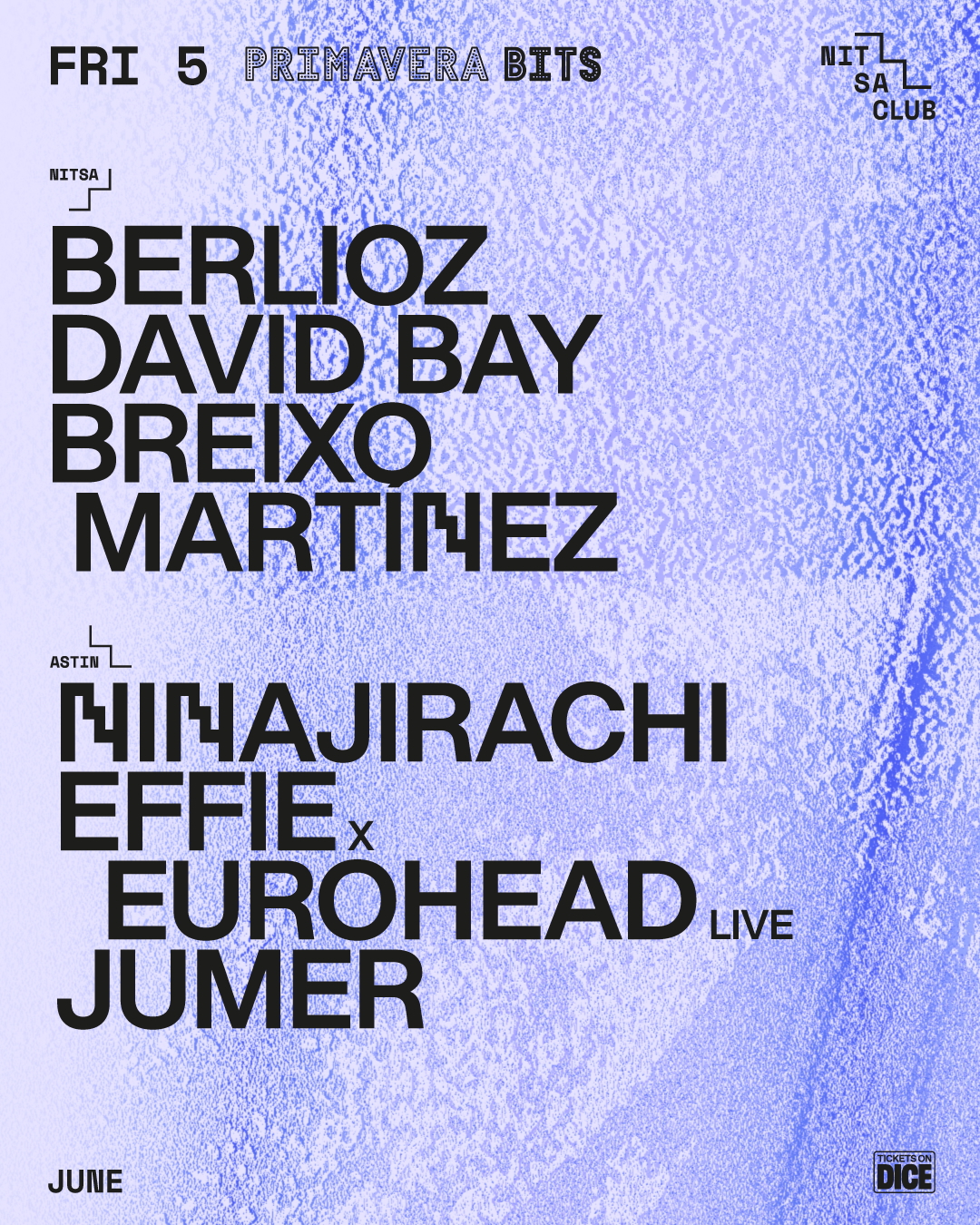 Primavera Bits: berlioz · david bay / Ninajirachi · Effie + EUROHEAD Live event poster