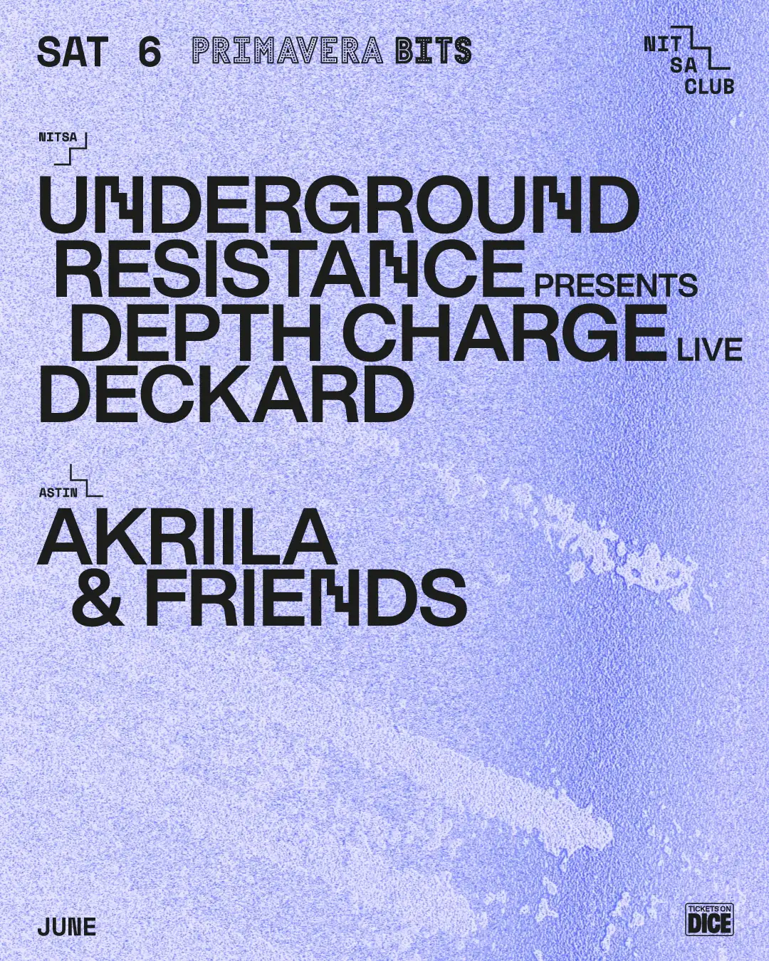 Primavera Bits: Underground Resistance presents Depth Charge Live / AKRIILA & Friends event poster